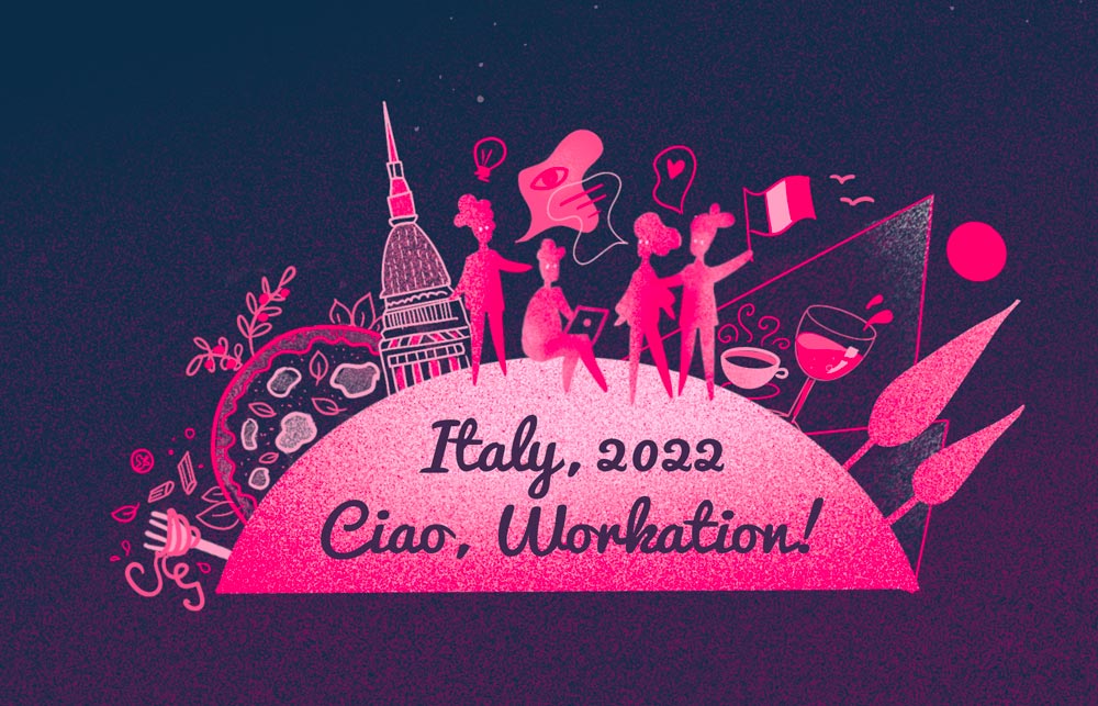 The entire Company will soon gather for the first time… in Italy!