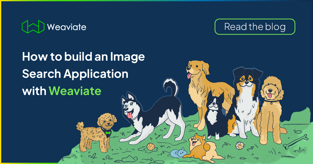 How to build an Image Search Application with Weaviate