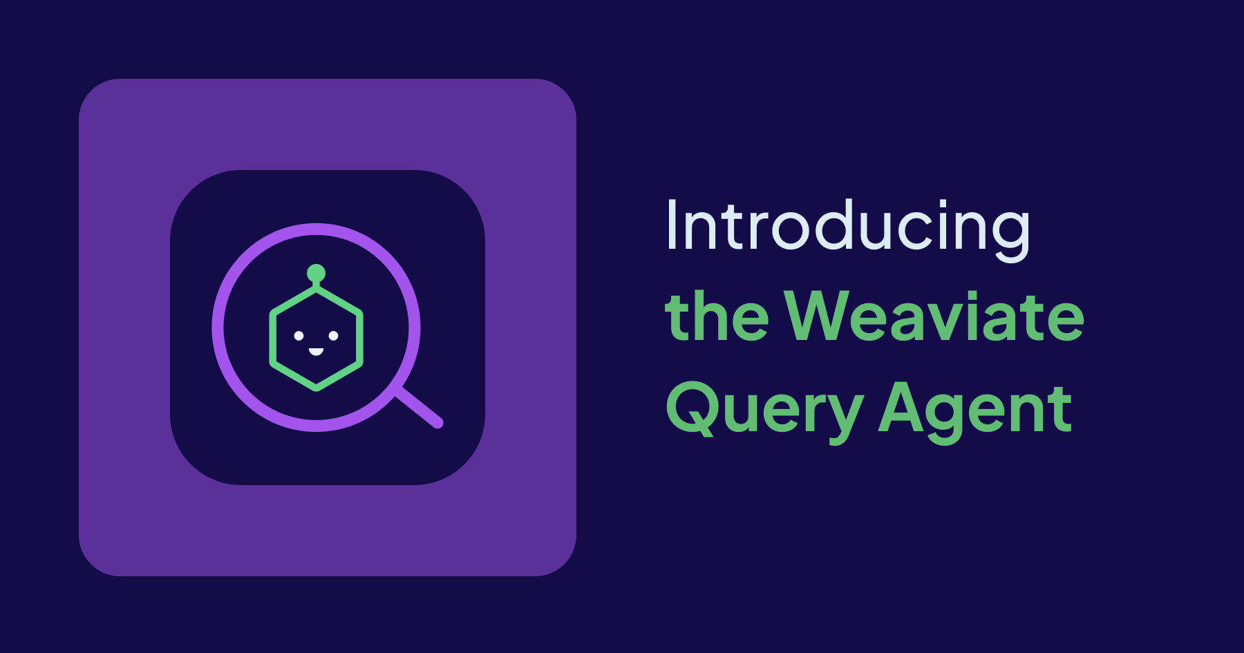 Introducing the Weaviate Query Agent