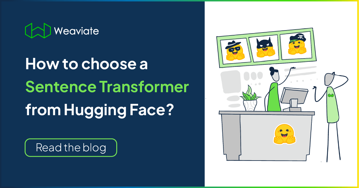 How to choose a Sentence Transformer from Hugging Face
