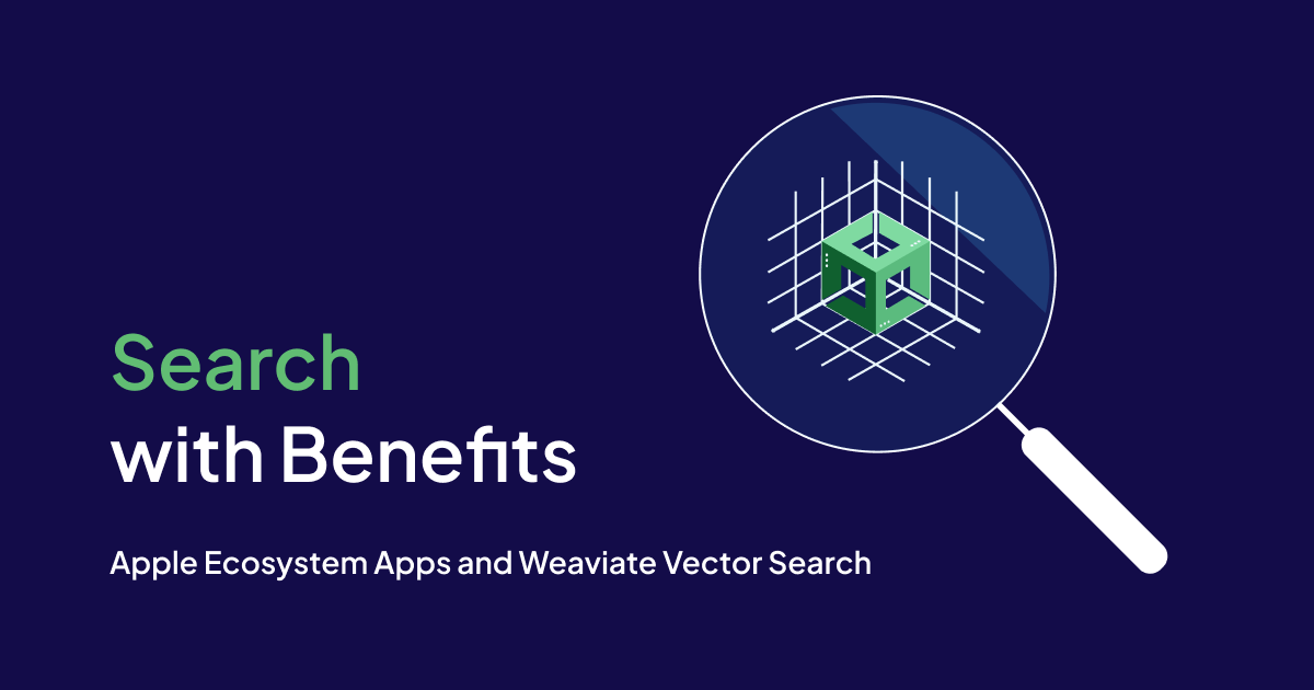 Upgrade your app&#39;s search function and get a hands on intro to vector databases using the Weaviate Platform