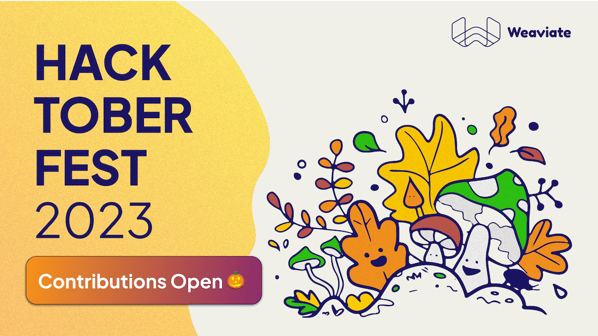 Celebrating Hacktoberfest 2023 with Weaviate