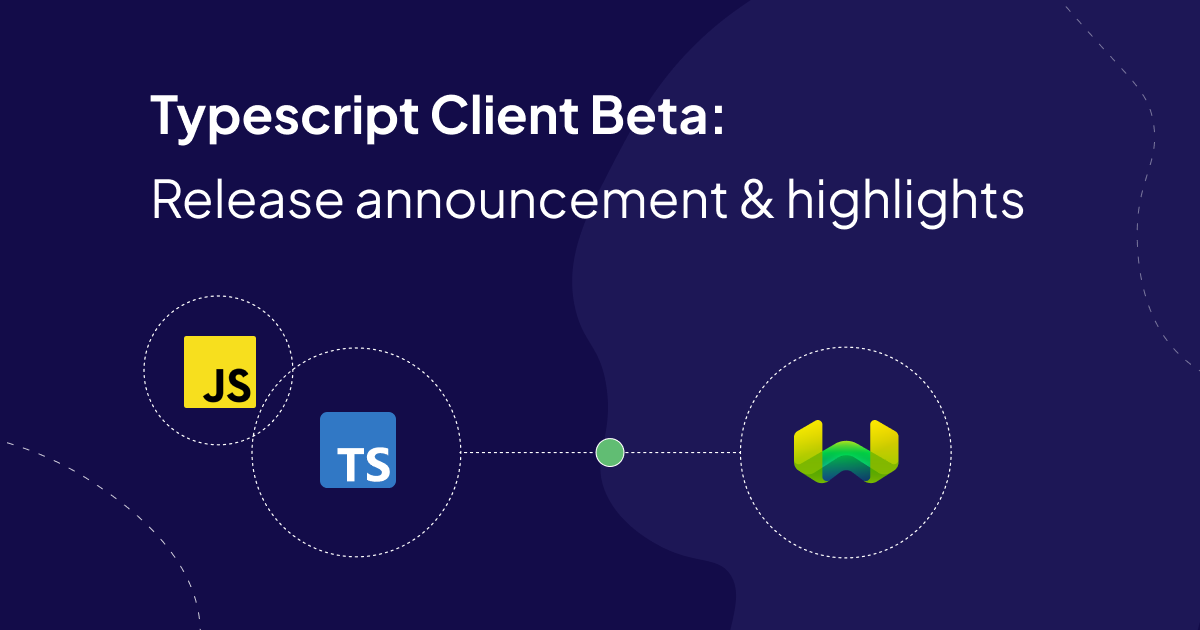 Announcing the Weaviate TypeScript Client Beta